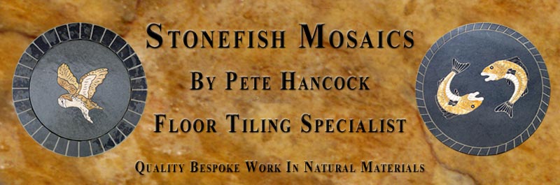 Stonefish Mosaics By Pete Hancock Floor Tiling Specialist. Quality bespoke work in natural materials